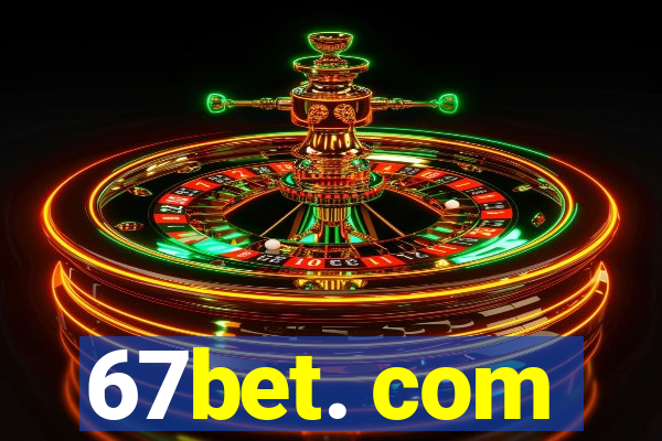 67bet. com